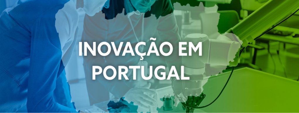 INOVAÇÃO EM PORTUGAL INOVAÇÃO EM PORTUGAL
